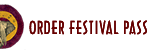 Opens new window where you can order FESTIVAL PASSES