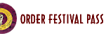 Opens new window where you can order FESTIVAL PASSES